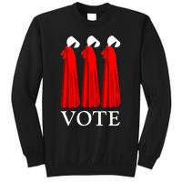 Vote Handmaids Vote 2024 Feminist Gift Sweatshirt