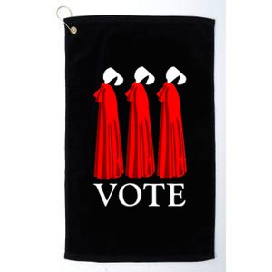 Vote Handmaids Vote 2024 Feminist Gift Platinum Collection Golf Towel