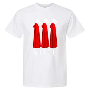 Vote Handmaids Vote 2024 Feminist Gift Garment-Dyed Heavyweight T-Shirt