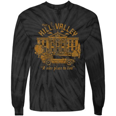 Visit Hill Valley A Nice Place To Live Tie-Dye Long Sleeve Shirt