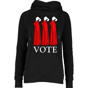 Vote Handmaids Vote 2024 Feminist Funny Womens Funnel Neck Pullover Hood