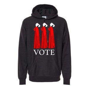 Vote Handmaids Vote 2024 Feminist Funny Premium Hoodie