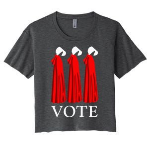 Vote Handmaids Vote 2024 Feminist Funny Women's Crop Top Tee