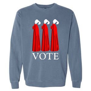 Vote Handmaids Vote 2024 Feminist Garment-Dyed Sweatshirt