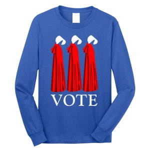 Vote Handmaids Vote 2024 Feminist Long Sleeve Shirt