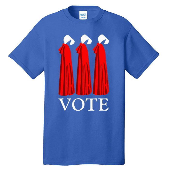 Vote Handmaids Vote 2024 Feminist Tall T-Shirt