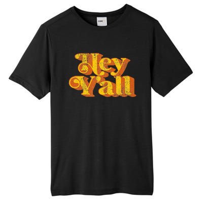 Vintage Hey YAll Funny Country Southern Slang Tall Fusion ChromaSoft Performance T-Shirt