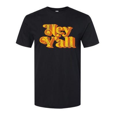 Vintage Hey YAll Funny Country Southern Slang Softstyle CVC T-Shirt