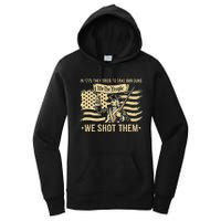 Vintage In 1775 They Tried To Take Our Guns We Shot Them Women's Pullover Hoodie