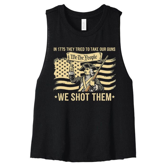 Vintage In 1775 They Tried To Take Our Guns We Shot Them Women's Racerback Cropped Tank