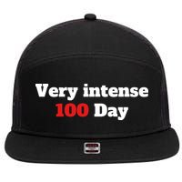 Very Intense 100 Days 7 Panel Mesh Trucker Snapback Hat