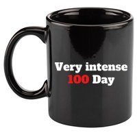 Very Intense 100 Days 11oz C Handle Ceramic Mug