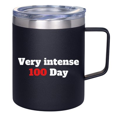 Very Intense 100 Days 12oz Stainless Steel Coffee Mug
