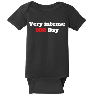 Very Intense 100 Days Baby Bodysuit