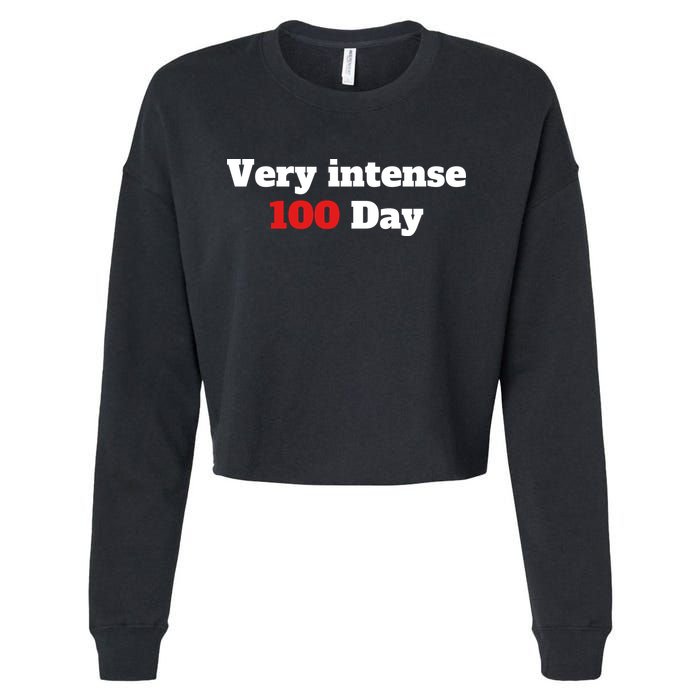 Very Intense 100 Days Cropped Pullover Crew