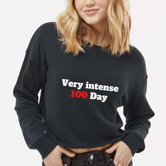 Very Intense 100 Days Cropped Pullover Crew