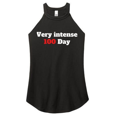 Very Intense 100 Days Women's Perfect Tri Rocker Tank