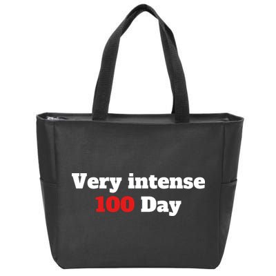 Very Intense 100 Days Zip Tote Bag