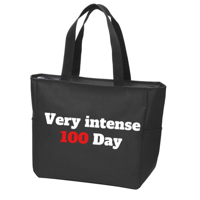 Very Intense 100 Days Zip Tote Bag