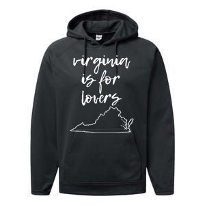 Virginia Is 4 Lovers Outdooors VA For Nature Virginians Gift Performance Fleece Hoodie