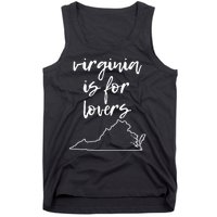 Virginia Is 4 Lovers Outdooors VA For Nature Virginians Gift Tank Top