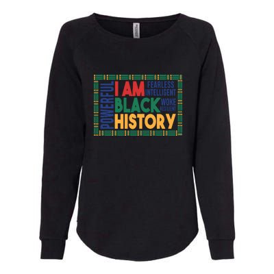 Vintage I Am Black History Month Gift Powerful Womens California Wash Sweatshirt