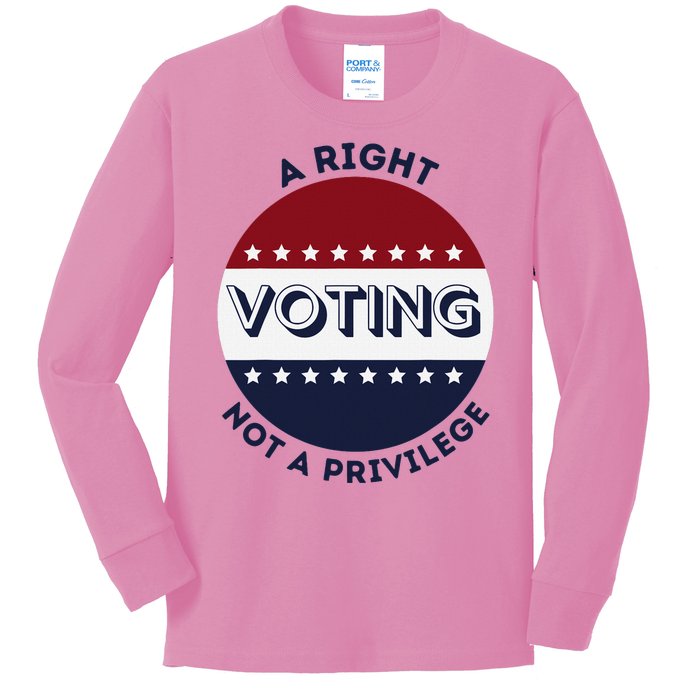 Voting Is A Right Not A Privilege Funny Quote Kids Long Sleeve Shirt