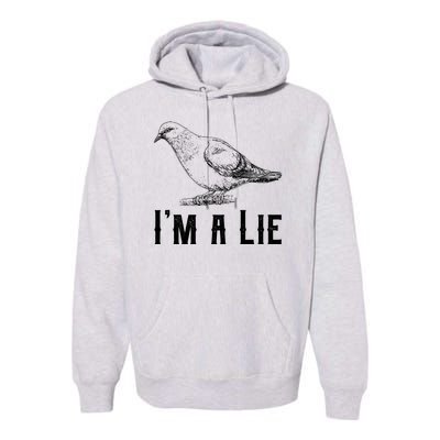 Vintage I Am A Lie Bird Aren't Real Spies Awesome Cute Gift Premium Hoodie