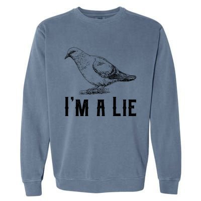 Vintage I Am A Lie Bird Aren't Real Spies Awesome Cute Gift Garment-Dyed Sweatshirt