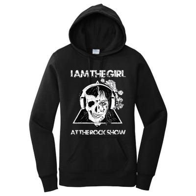 Vintage I Am The At The Rock Show Rock Music Lover Tee Women's Pullover Hoodie