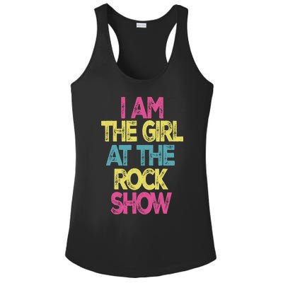 Vintage I Am The Girl At The Rock Show, Rock Music Lover Tee Ladies PosiCharge Competitor Racerback Tank