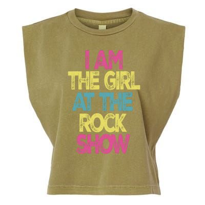 Vintage I Am The Girl At The Rock Show, Rock Music Lover Tee Garment-Dyed Women's Muscle Tee