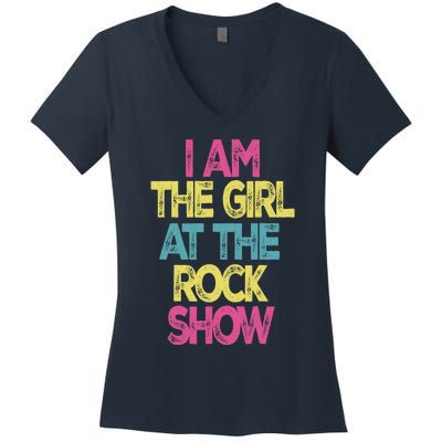 Vintage I Am The Girl At The Rock Show, Rock Music Lover Tee Women's V-Neck T-Shirt