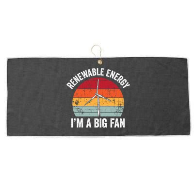 Vintage Im A Big Fan Funny Renewable Energy Gift Gift Large Microfiber Waffle Golf Towel