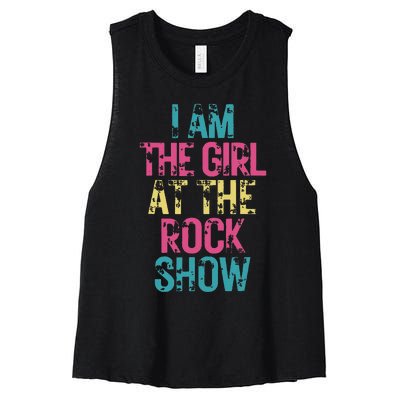 Vintage I Am The Girl At The Rock Show Rock Music Lover Women's Racerback Cropped Tank