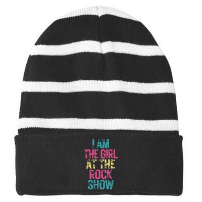 Vintage I Am The Girl At The Rock Show Rock Music Lover Striped Beanie with Solid Band