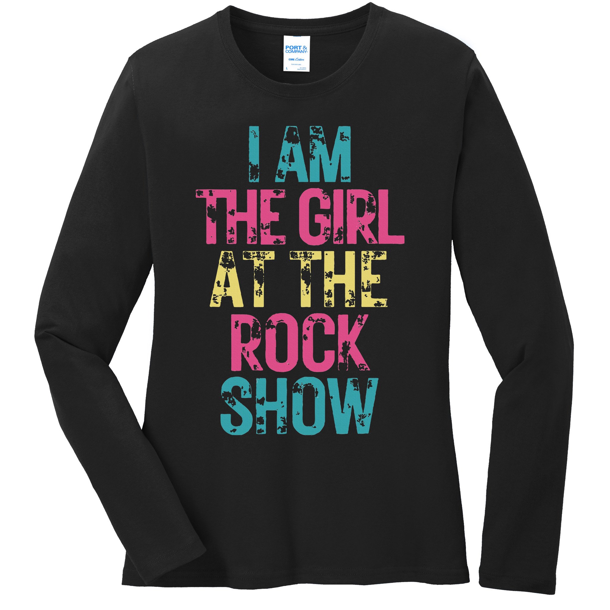 Vintage I Am The Girl At The Rock Show Rock Music Lover Ladies Long Sleeve Shirt