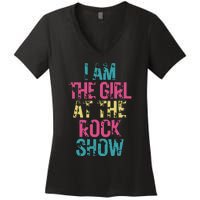 Vintage I Am The Girl At The Rock Show Rock Music Lover Women's V-Neck T-Shirt