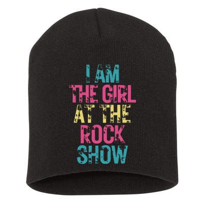 Vintage I Am The Girl At The Rock Show Rock Music Lover Short Acrylic Beanie