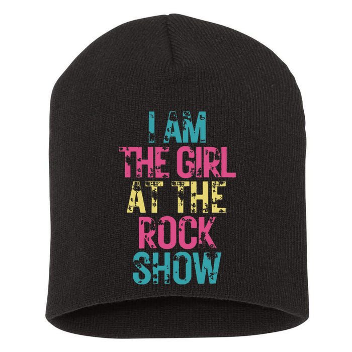 Vintage I Am The Girl At The Rock Show Rock Music Lover Short Acrylic Beanie