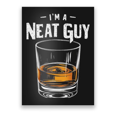 Vintage I'm A Neat Guy Funny Whiskey Bourbon Drinker Poster
