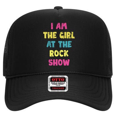 Vintage I Am The At The Rock Show Rock Music Lover High Crown Mesh Back Trucker Hat