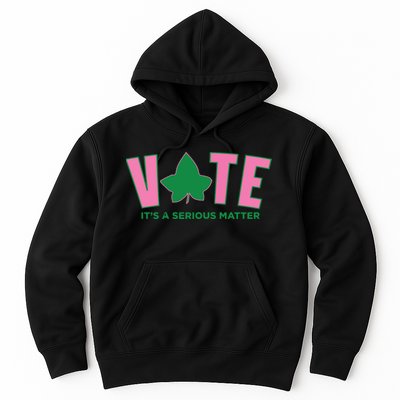 Vote Its A Serious Matter Green Hoodie