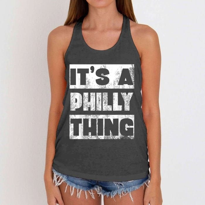 Vintage It's A Philly Thing Philadelphia Football Slogan Its A Philly Thing Women's Knotted Racerback Tank