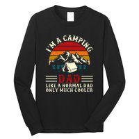 Vintage Im A Camping Dad Like A Normal Dad Only Much Cooler Fathers Day Long Sleeve Shirt