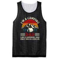 Vintage Im A Camping Dad Like A Normal Dad Only Much Cooler Fathers Day Mesh Reversible Basketball Jersey Tank