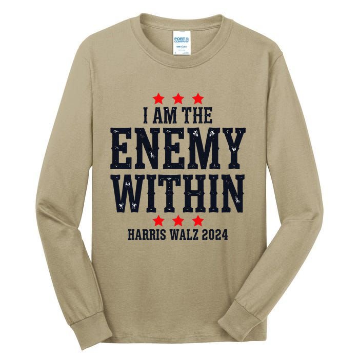 Vintage I Am The Enemy Within Harris Walz 2024 Tall Long Sleeve T-Shirt