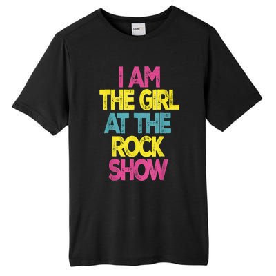 Vintage I Am The Girl At The Rock Show Tall Fusion ChromaSoft Performance T-Shirt