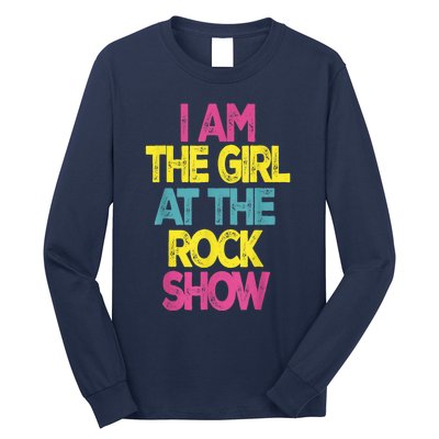 Vintage I Am The Girl At The Rock Show Long Sleeve Shirt