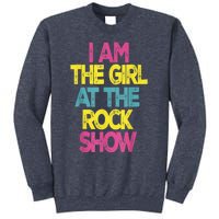 Vintage I Am The Girl At The Rock Show Sweatshirt